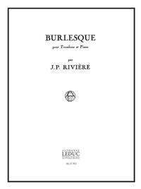 JEAN-PIERRE RIVIERE: BURLESQUE (TROMBONE & PIANO)