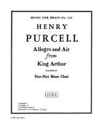 HENRY PURCELL: ALLEGRO & AIR FROM 'KING ARTHUR' (QUINTET-BRASS)