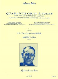 48 ETUDES POUR TOUS LES SAXOPHONES DE FERLING, AUGMENTEES DE DOUZE ETUDES NOUVELLES