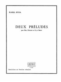 KAREL HUSA: 2 PRELUDES (TRIO - WOODWIND)