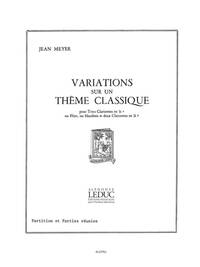 JEAN MEYER: VARIATIONS SUR UN THEME CLASSIQUE (CLARINETS 3)