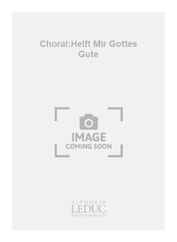JOHANN NIKOLAUS HANFF: CHORALE: HELFT MIR GOTTES GUTE PREISEN (MAITRES NO.53) (ORGAN)