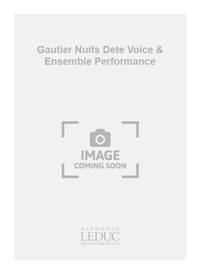 BERLIOZ GAUTIER NUITS D'ETE VOICE & ENSEMBLE PERFORMANCE SCORE