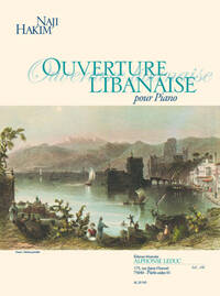 NAJI HAKIM: OUVERTURE LIBANAISE PIANO
