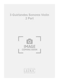 MIGOT GEORGES 3 GUIRLANDES SONORES VIOLIN 2 PART
