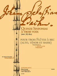 JS BACH: 15 SINFONIAS FOR 3 VOICES (BWV 787-801), VOL. 2 FOR 3 RECORDERS (ALTO, TENOR & BASS)