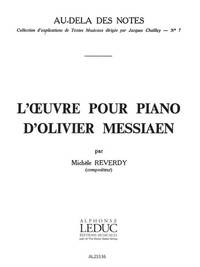 MICHELE REVERDY: L'OEUVRE POUR PIANO D'OLIVIER MESSIAEN (BOOK) PIANO