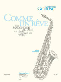 ARMANDO GHIDONI: COMME UN REVE (SAXOPHONE-ALTO & PIANO)