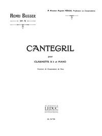 HENRI BUSSER: CANTEGRIL OP.72 (CLARINET & PIANO)