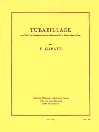 PIERRE GABAYE: TUBABILLAGE (TUBA AND PIANO)