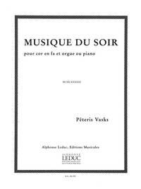PETERIS VASKS: MUSIQUE DU SOIR (HORN & ORGAN)