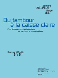BERNARD & JEAN-PASCAL ZIELINSKI B.& RABIE: DU TAMBOUR A LA CAISSE CLAIRE (PERCUSSIONS 2)