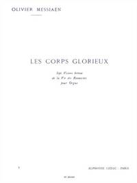 OLIVIER MESSIAEN: LES CORPS GLORIEUX - VOL.1 (ORGAN)