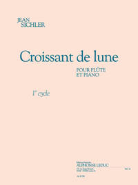 SICHLER: CROISSANT DE LUNE (CYCLE 1) (1'15'') POUR FLUTE ET PIANO