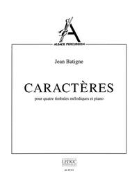 JEAN BATIGNE: CARACTERES (PERCUSSION(S) & PIANO)
