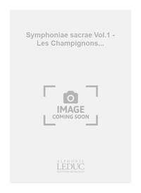 GIOVANNI GABRIELI : SYMPHONIAE SACRAE VOL.1 - LES CHAMPIGNONS... - ORCHESTRE - PARTITION (IAD)