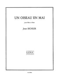 JEAN SICHLER: UN OISEAU EN MAI POUR FLUTE ET PIANO