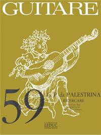 GIOVANNI PIERLUIGI DA PALESTRINA: RICERCARE DES PRIMO TUONO (COLL. GUITARE NO.59) (GUITARS 2)
