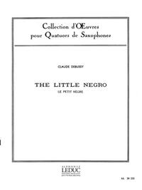 CLAUDE ACHILLE DEBUSSY: LE PETIT NEGRE (SAXOPHONES 4)