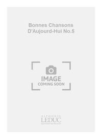 SALVADOR H.& CHAGNON R.: BONNES CHANSONS D'AUJOURD-HUI NO.5: LES MOUSQUETAIRES (CHORAL-MIXED A CAPPE
