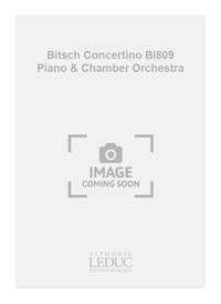 BITSCH CONCERTINO BL809 PIANO & CHAMBER ORCHESTRA SCORE PIANO
