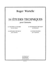 ROGER WARTELLE: 14 ETUDES TECHNIQUES (CLARINET SOLO)