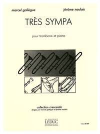MARCEL & JEROME GALIEGUE M.& NAULAIS J.: TRES SYMPA (TROMBONE & PIANO)