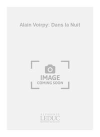ALAIN VOIRPY: DANS LA NUIT (PERCUSSIONS 3)