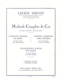 LUCIEN THEVET - METHODE COMPLETE DE COR, VOL. 1