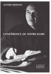 MESSIAEN OLIVIER CONFERENCE DE NOTRE DAME LA MUSIQUE SACREE BOOK