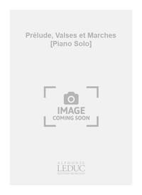LUCIEN NIVERD: PRELUDE, VALSES ET MARCHES (PIANO SOLO) PIANO