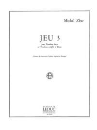 MICHEL ZBAR: JEU 3 (TROMBONE-BASS & PIANO)