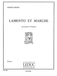 MARC CARLES: LAMENTO ET MARCHE (TROMBONES 4)