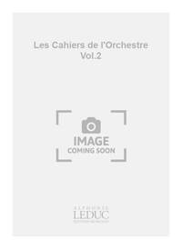 VARIOUS COMPOSERS: LES CAHIERS DE L'ORCHESTRE VOL.2 (VOICE & ENSEMBLE)