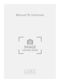 FRANCOIS JULIEN BRUN: MENUET ET INTERLUDE (FLUTE & PIANO)