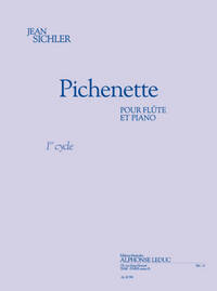 SICHLER: PICHNETTE (1'20'') (CYCLE 1) POUR FLUTE ET PIANO