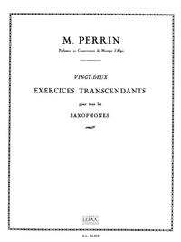 M. PERRIN: 22 EXERCICES TRANSCENDANTES (SAXOPHONE SOLO)
