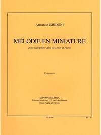 MELODIE EN MINIATURE ALTO OR TENOR SAX AND PIANO