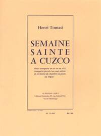 HENRI TOMASI: SEMAINE SAINTE A CUZCO (TRUMPET/PIANO) TROMPETTE