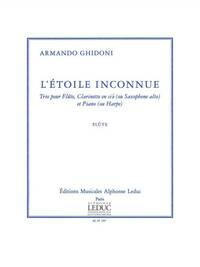 ARMANDO GHIDONI: L'ETOILE INCONNUE (FLUTE/CLARINET/PIANO)