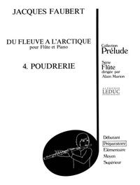 JACQUES FAUBERT: POUDRERIE (FLUTE & PIANO)