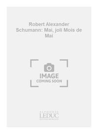 ROBERT ALEXANDER SCHUMANN: MAI, JOLI MOIS DE MAI (CLASSIQUES NO.72) (GUITAR SOLO)