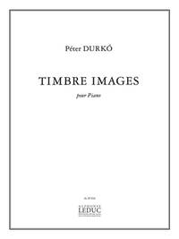 PETER DURKO: TIMBRE IMAGES (PIANO SOLO) PIANO