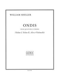 WILLIAM SHELLER: ONDIS (QUARTET-STRINGS)