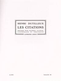 HENRI DUTILLEUX: LES CITATIONS