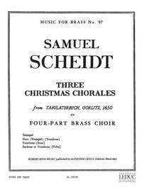 SAMUEL SCHEIDT: 3 CHRISTMAS CHORALES (QUARTET-BRASS)