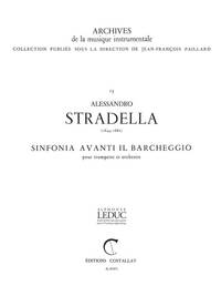 ALESSANDRO STRADELLA: SYMPHONIA AVANTI IL BARCHEGGIO (TRUMPET & ORCHESTRA) TROMPETTE