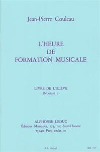 COULEAU: HEURE DE FORMATION MUSICALE DEBUTANT 2/LIVRE DE L'ELEVE