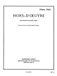 PIERRE PETIT: HORS D'OEUVRE (PERCUSSION(S) & PIANO)