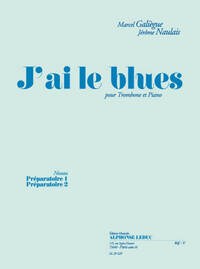 GALIEGUE: J'AI LE BLUES POUR TROMBONE ET PIANO